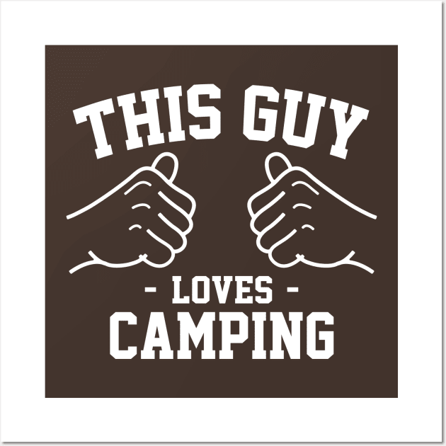 This guy loves camping Wall Art by Lazarino